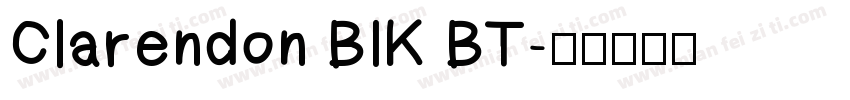 Clarendon BIK BT字体转换